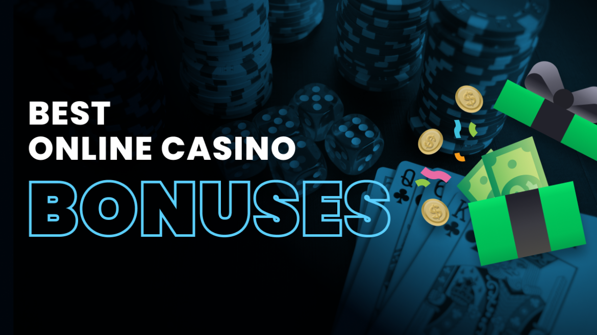 Top Online Casino Bonuses